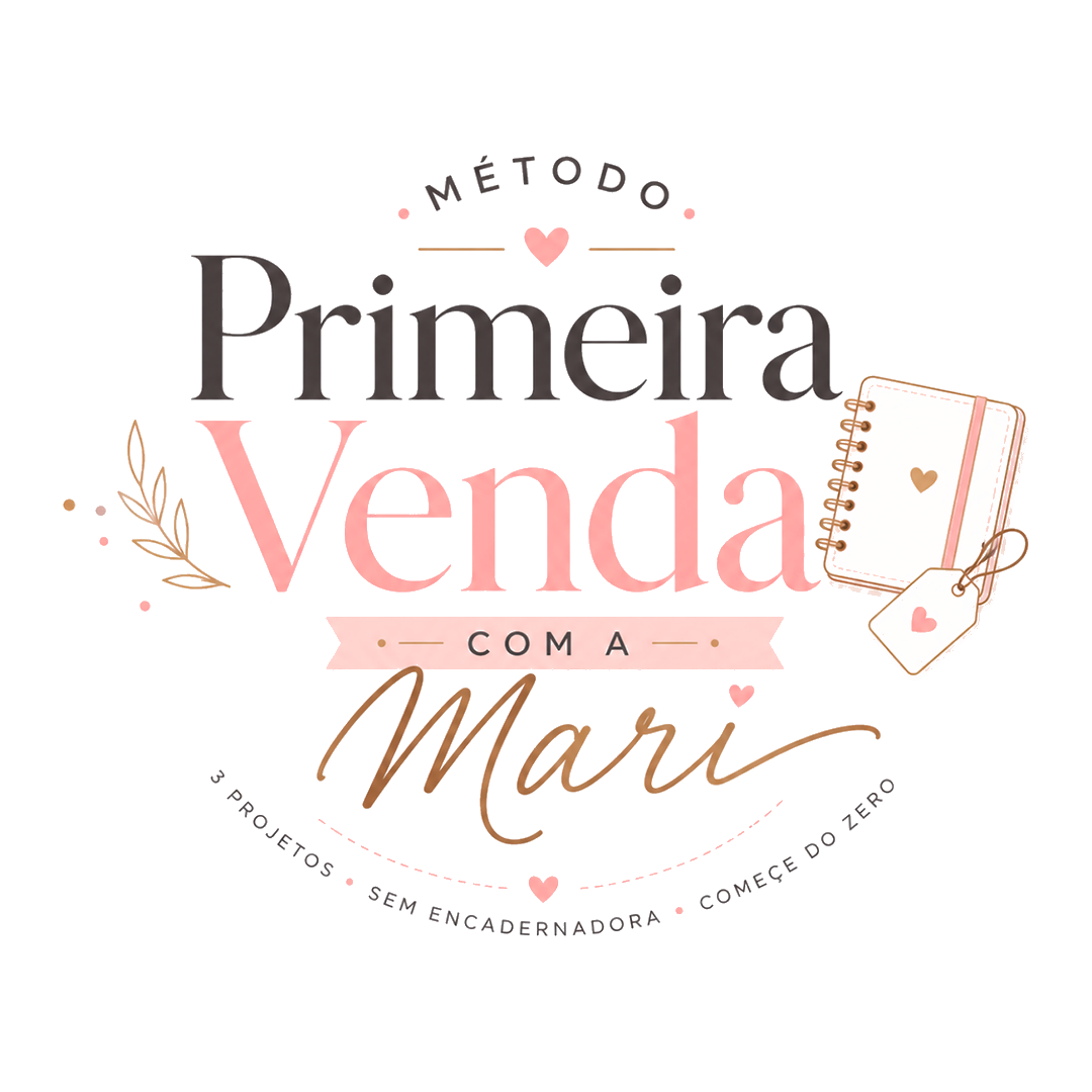 Método Primeira Venda com a Mari